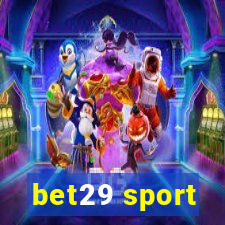 bet29 sport